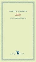 Martin Scherer - Nähe, Inbunden