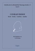 Conrad Ekhof: Briefe - Reden - Schriften - Quellen