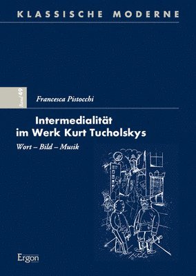 bokomslag Intermedialität im Werk Kurt Tucholskys