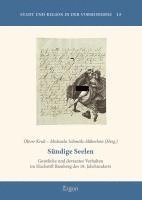 Oliver Kruk, Michaela Schmölz-Häberlein - Sündige Seelen, Inbunden
