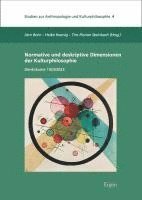 Normative und deskriptive Dimensionen der Kulturphilosophie 1