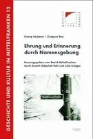 Georg Seiderer, Gregory Bey, Annett Haberlah-Pohl, Julia Krieger - Ehrung und Erinnerung durch Namensgebung, Häftad. Tillgänglighet: Lägg i varukorg