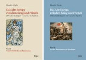 Eduard A. Wiecha - Paket Das Alte Europa zwischen Krieg und Frieden, Inbunden