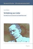 Leon Adolphs - Schöpfung aus Liebe, Inbunden