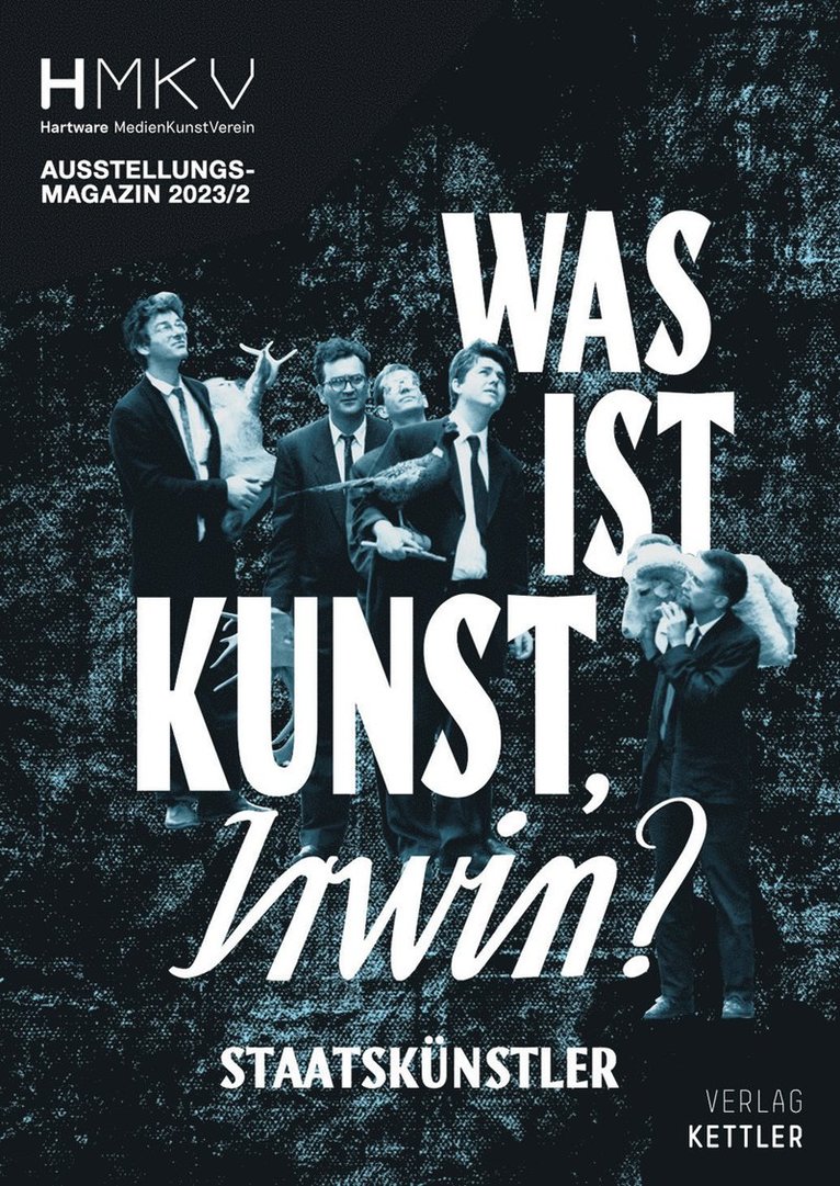 Was ist Kunst, IRWIN? 1