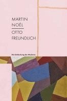 bokomslag Martin Noël - Otto Freundlich