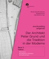 bokomslag Der Architekt Peter Grund und die Tradition in der Moderne