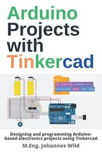 bokomslag Arduino Projects with Tinkercad