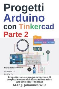 bokomslag Progetti Arduino con Tinkercad Parte 2