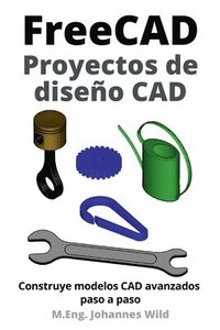 bokomslag FreeCAD Proyectos de diseo CAD