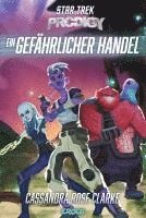 Star Trek - Prodigy: Ein gefährlicher Handel 1