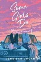 Jennifer Dugan - Some Girls do, Häftad