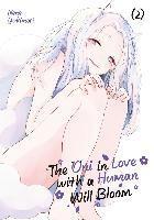 Nene Yukimori - The Oni in Love with a Human Will Bloom - Band 02, Häftad