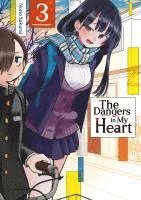 bokomslag The Dangers in My Heart - Band 03 (deutsche Ausgabe)
