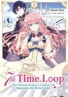 7th Time Loop: The Villainess Enjoys a Carefree Life Married to Her Worst Enemy! (Manga), Band 01 (deutsche Ausgabe) 1