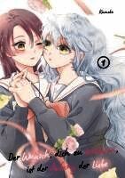 Der Wunsch, dich zu berühren, ist der Anfang der Liebe, Band 01