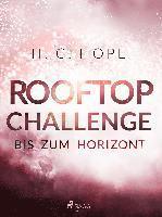 bokomslag Rooftop Challenge - bis zum Horizont