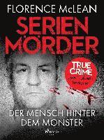 bokomslag Serienmörder - Der Mensch hinter dem Monster