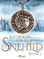 Anne-Marie Vedsø Olesen - Snehild - Die Seherin von Midgard, Häftad