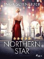 Northern Star (Rosenborg-Saga, Band 1) 1