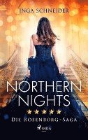 Northern Nights (Rosenborg-Saga, Band 2) 1