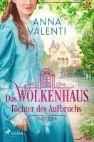 bokomslag Das Wolkenhaus - Töchter des Aufbruchs