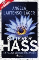 Bitterer Hass - Ein Fall für Sommer und Kampmann 1