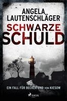 Angela Lautenschläger - Schwarze Schuld, Häftad