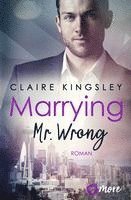 bokomslag Marrying Mr. Wrong