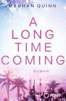 Meghan Quinn - A Long Time Coming, Häftad