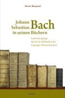 bokomslag Johann Sebastian Bach in seinen Büchern