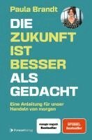 Paula Brandt, StudyHelp GmbH - Die Zukunft ist besser als gedacht, Inbunden. Tillgänglighet: Lägg i varukorg