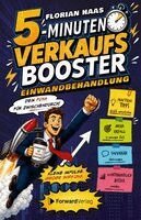 Florian Haas, ForwardVerlag - 5-Minuten-Verkaufsbooster, Häftad
