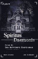 bokomslag Spiritus Daemonis - Folge 1: Des Betrügers Exorzismus