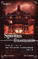 bokomslag Spiritus Daemonis - Folge 2: Des Patienten Auferstehung (Teil 2)