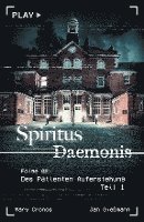 bokomslag Spiritus Daemonis - Folge 2: Des Patienten Auferstehung (Teil 1)