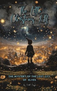 bokomslag The Little Christmas Elf