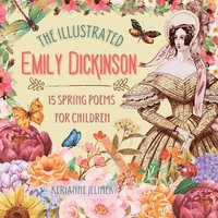 bokomslag The Illustrated Emily Dickinson