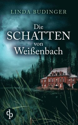 bokomslag Die Schatten von Weienbach