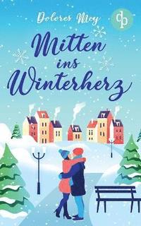 bokomslag Mitten ins Winterherz