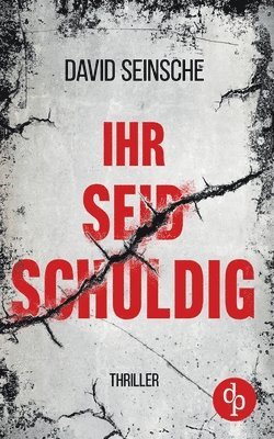 Ihr seid schuldig 1