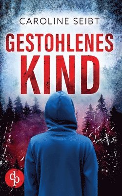 Caroline Seibt - Gestohlenes Kind, Häftad. Tillgänglighet: Lägg i varukorg