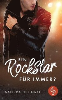 bokomslag Ein Rockstar fr immer?