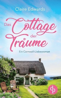 Claire Edwards - Cottage der Träume, Häftad