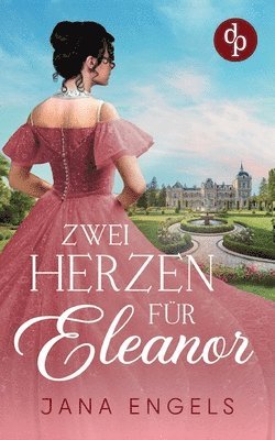 Zwei Herzen für Eleanor