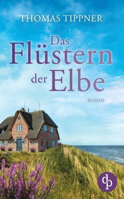 bokomslag Flüstern der Elbe