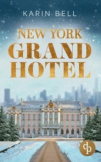 bokomslag New York Grand Hotel