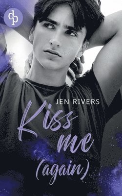 Jen Rivers - Kiss me (again), Häftad