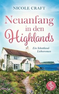 bokomslag Neuanfang in den Highlands