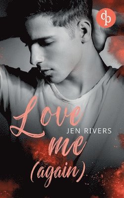 Jen Rivers - Love me (again), Häftad